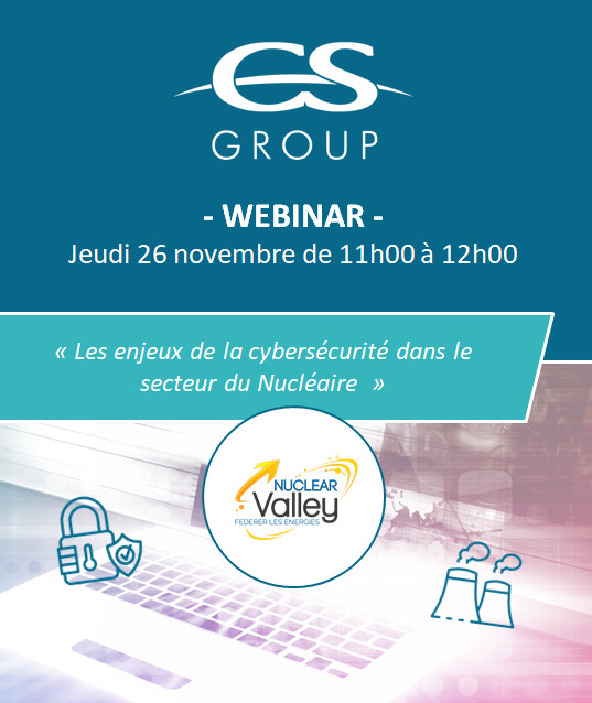 Webinar organisé par CS GROUP lors du Nuclear Valley - le 26 novembre de 11h à 12h